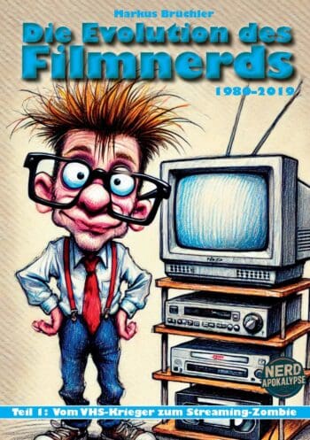 Die Evolution des Filmnerds – Teil 1 (Taschenbuch, Soft)