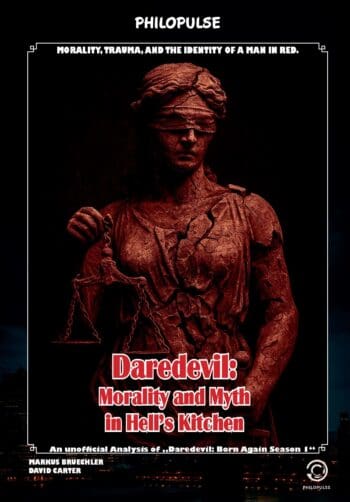 PhiloPulse: Daredevil: Morality and Myth in Hell’s Kitchen