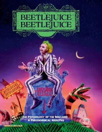 Philopulse Book: Beetlejuice: The Psychology of the Macabre – A Philosophical Analysis