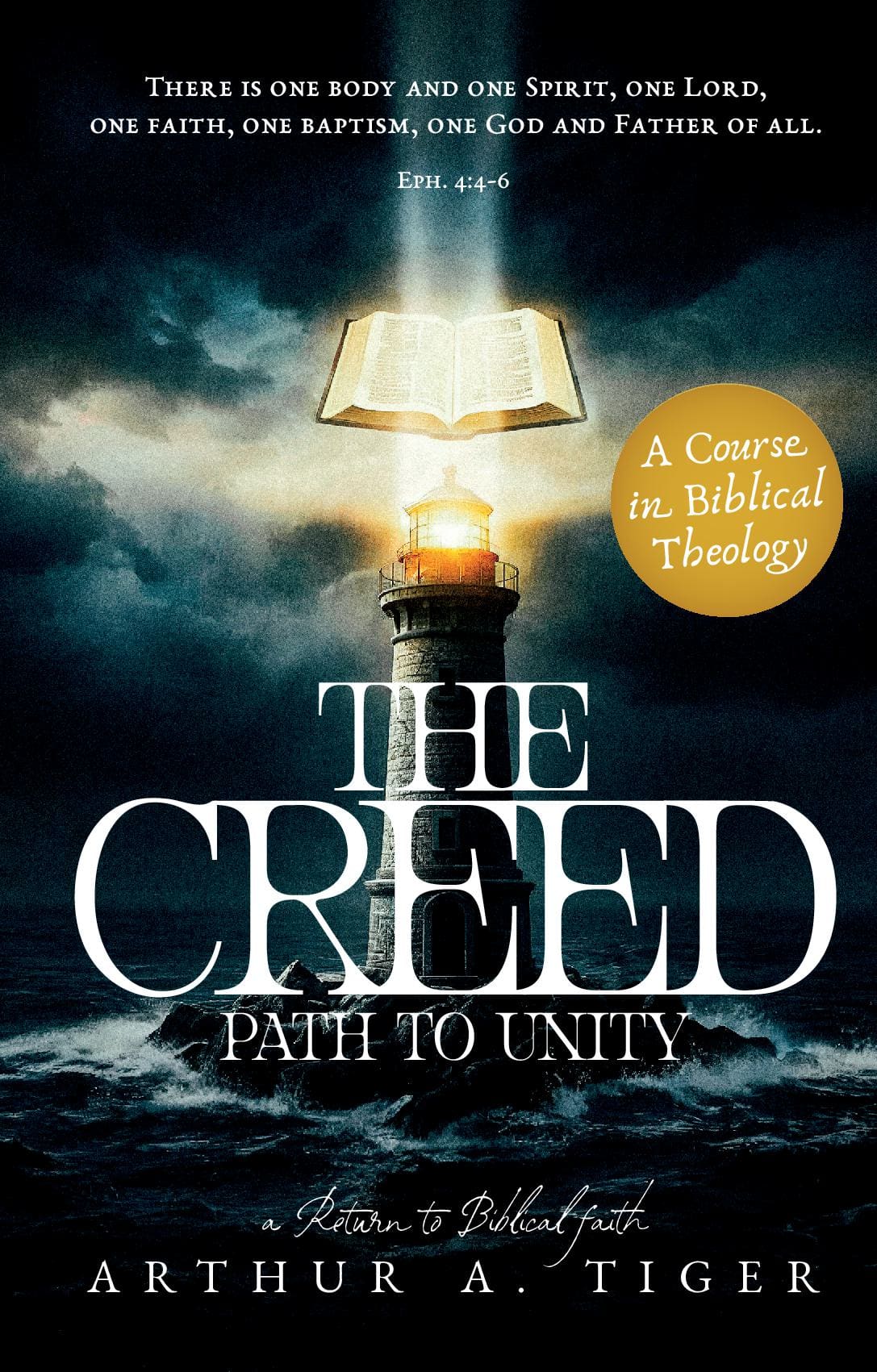 The Creed: Path to Unity: A Textbook of Christian Confession