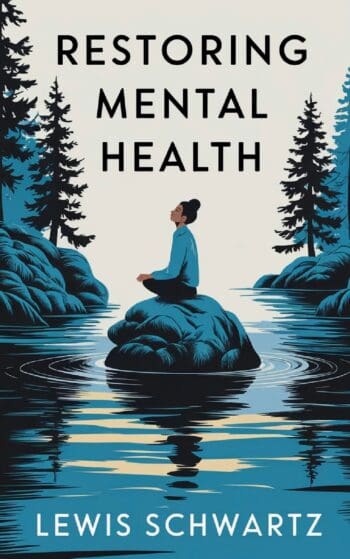 Restoring Mental Health::