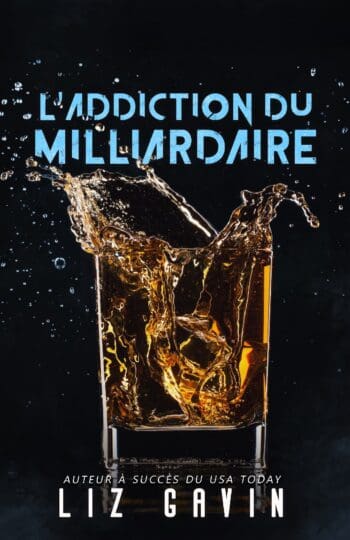 L'Addiction du Milliardaire