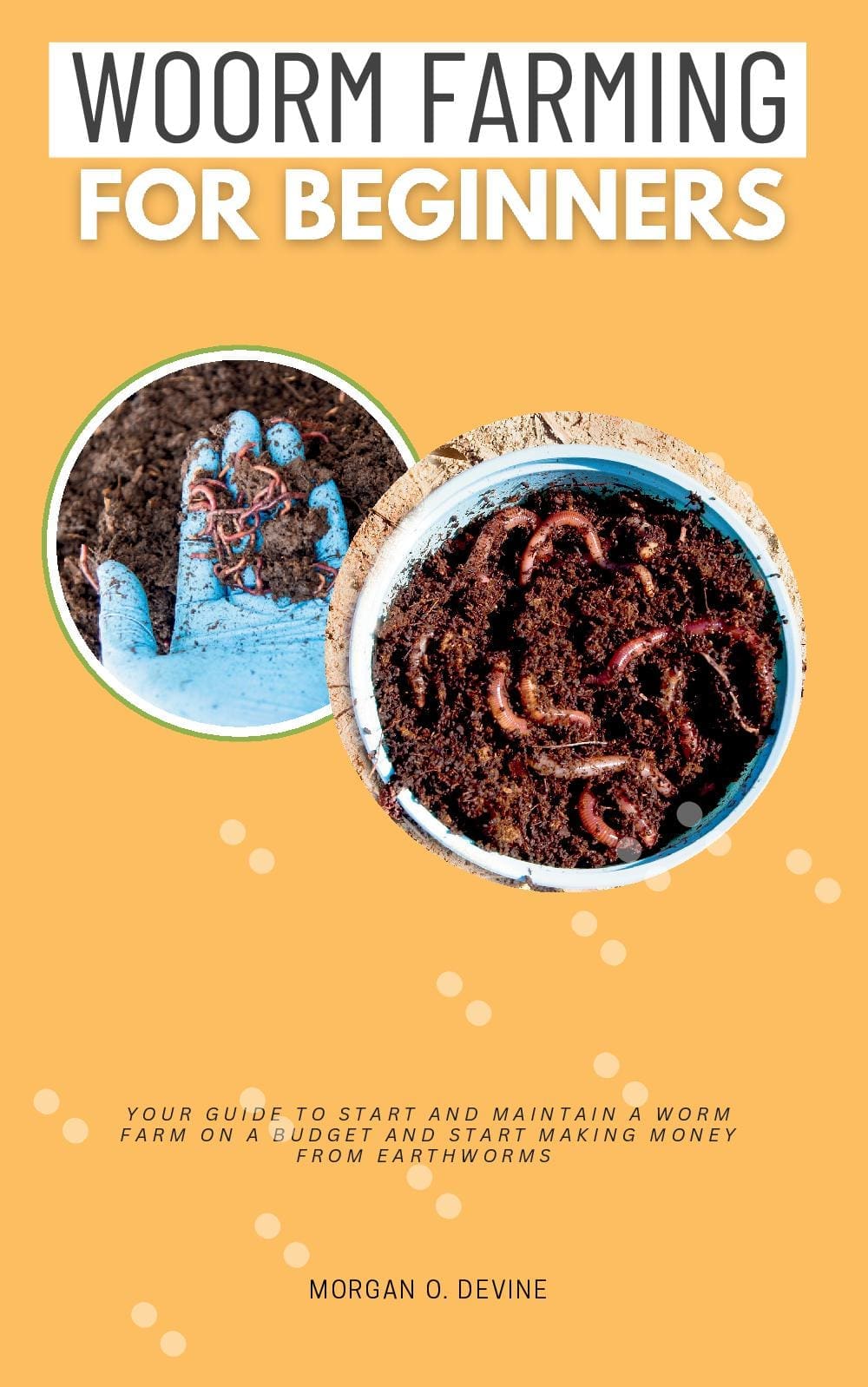 Worm Farming for Beginners::