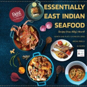 Essentially East Indian Seafood: Recipes from Abby's Hearth