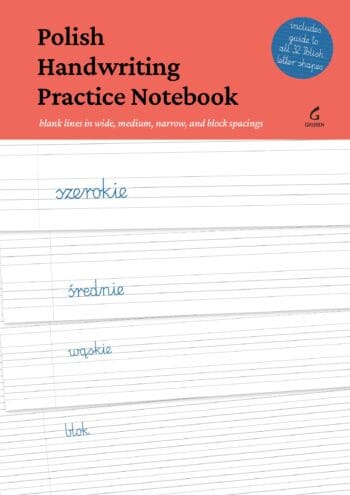 Polish Handwriting Practice Notebook: Blank lines in wide, medium, narrow, and block spacings