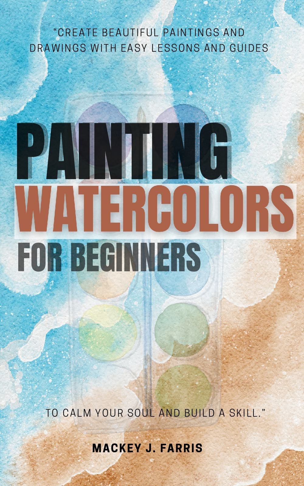 Watercolors Painting For Beginners:::