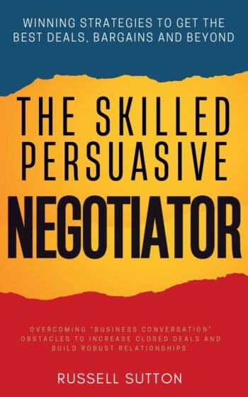 The Skilled, Persuasive Negotiator::