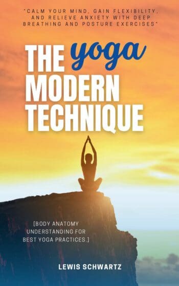 The Modern Yoga Technique:::