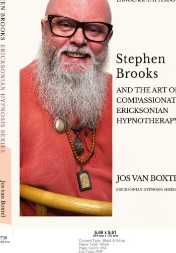 Stephen Brooks and the Art of Compassionate Ericksonian Hypnotherapy