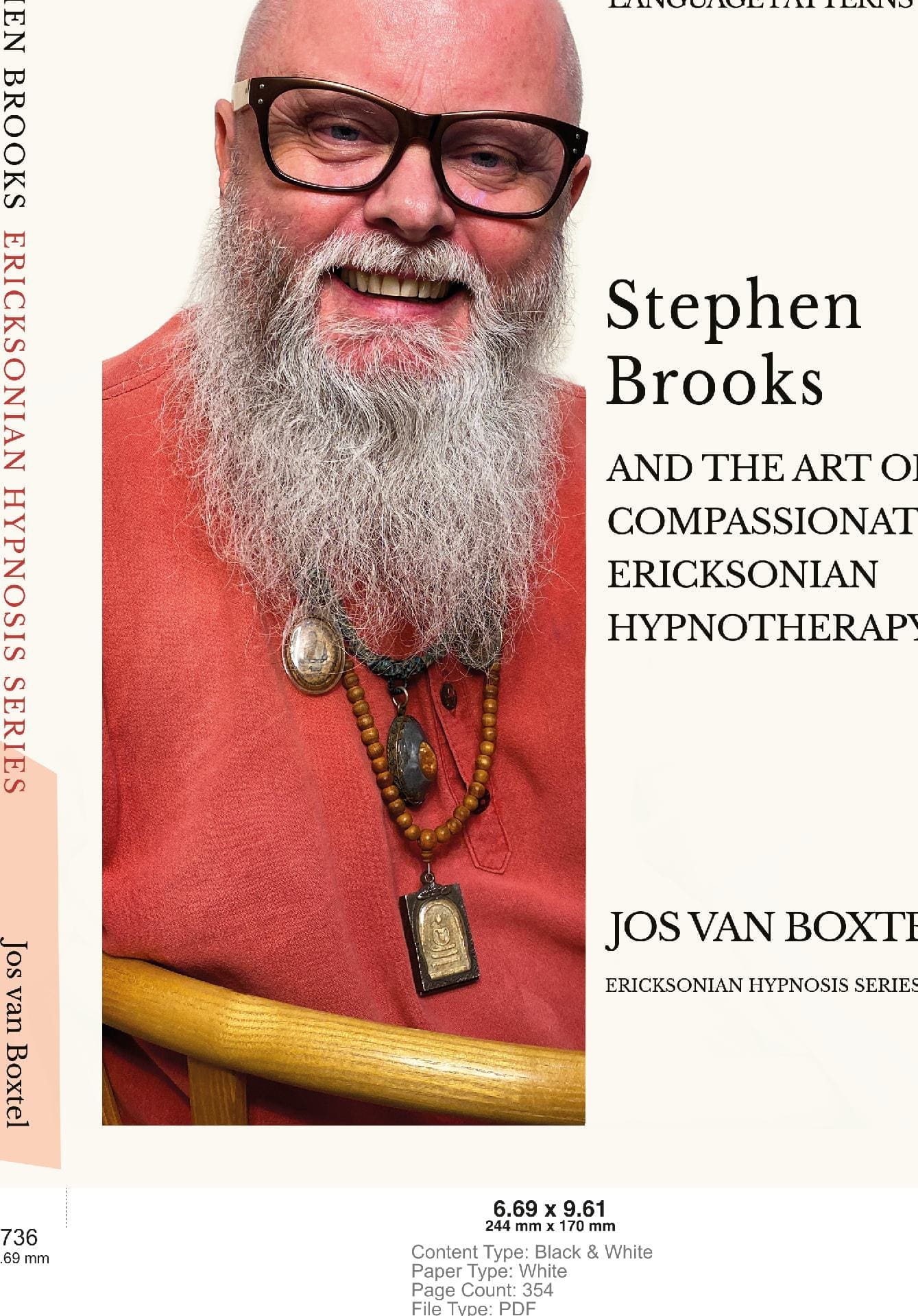 Stephen Brooks and the Art of Compassionate Ericksonian Hypnotherapy