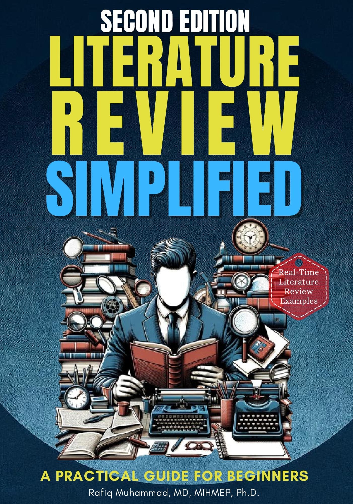Literature Review Simplified: A Practical Guide for Beginners Second Edition
