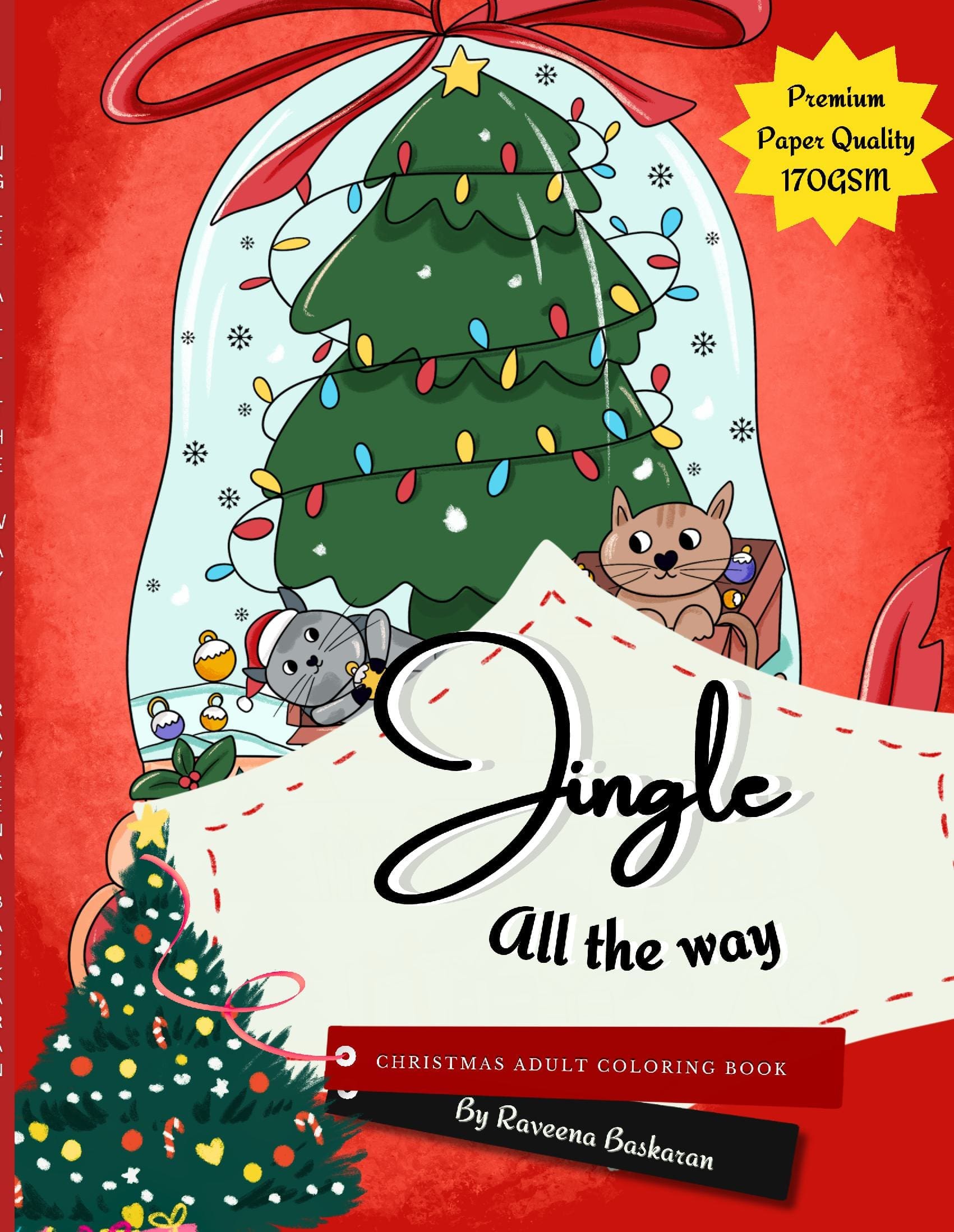 Jingle All the Way - Christmas Adult Coloring Book