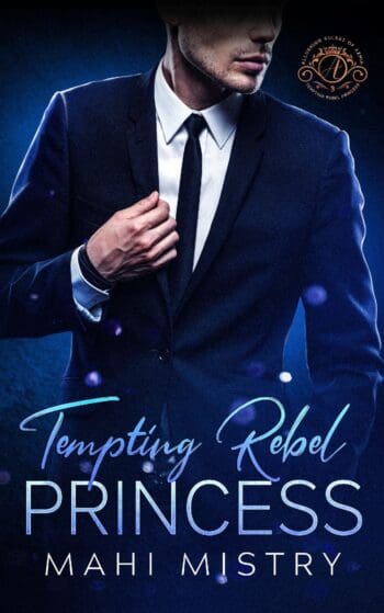 Tempting Rebel Princess: A Steamy Navy Seal and Secret Princess Royal Romance