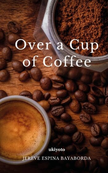 Over a Cup of Coffee