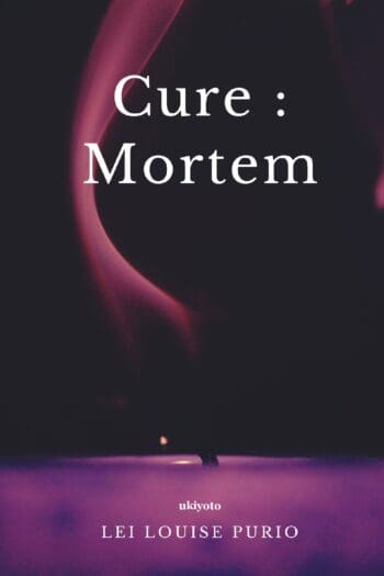 Cure : Mortem