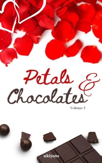 Petals & Chocolates Volume I