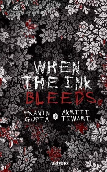 When The Ink Bleeds