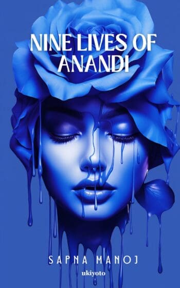 Nine Lives of Anandi