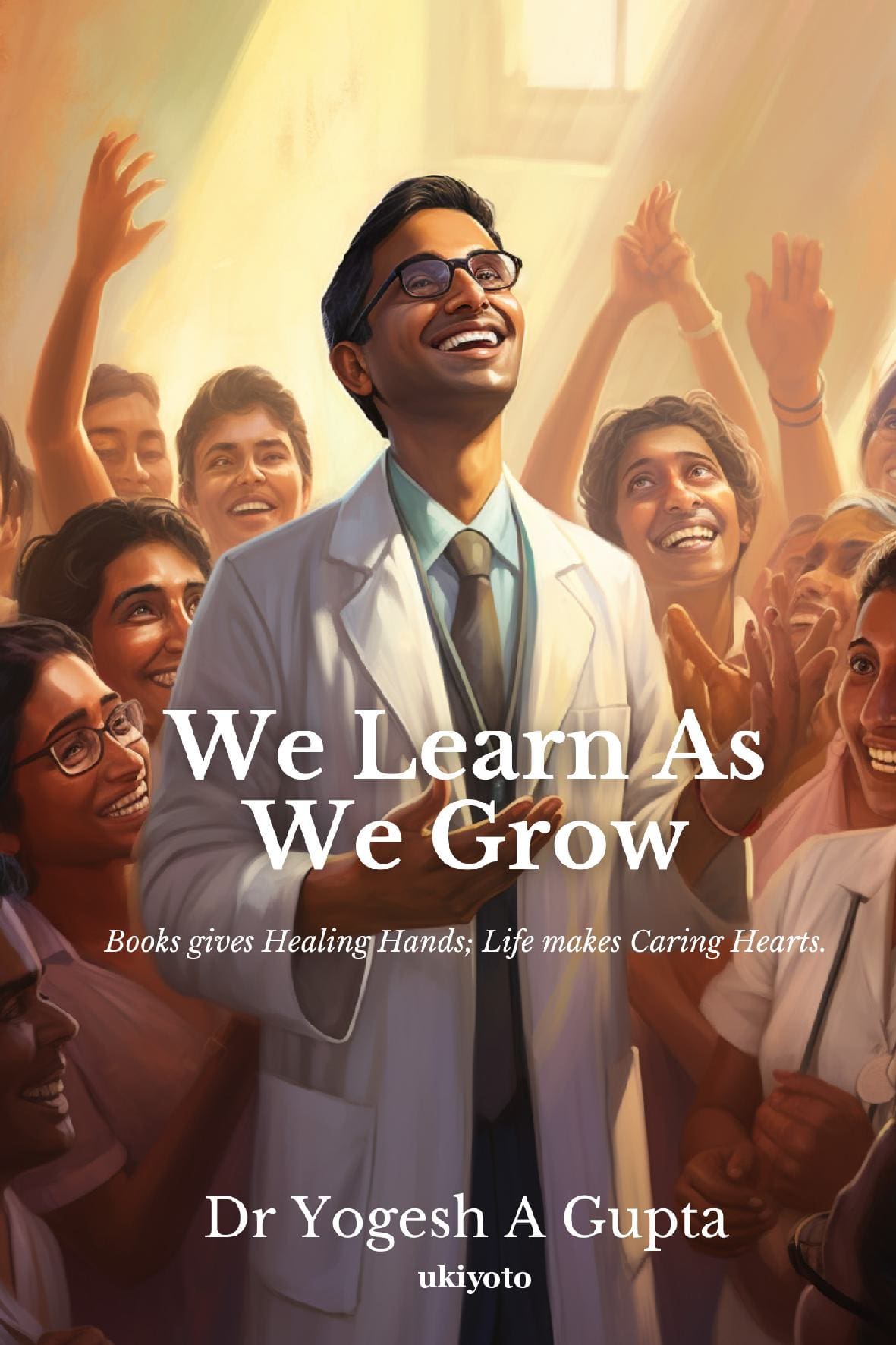 We Learn as we grow