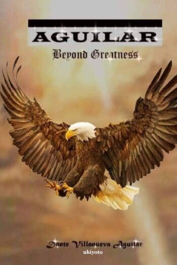 AGUILAR: Beyond Greatness