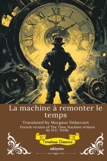 La machine à remonter le temps | French Version of The Time Machine