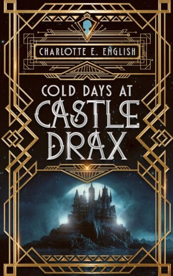 Cold Days at Castle Drax