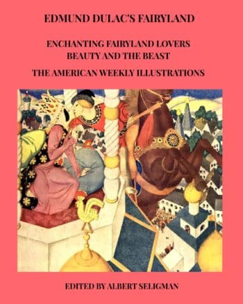 EDMUND DULAC'S FAIRYLAND: ENCHANTED FAIRYLAND LOVERS, BEAUTY AND THE BEAST