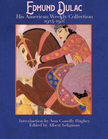 Edmund Dulac His American Weekly Collection 1924-1951