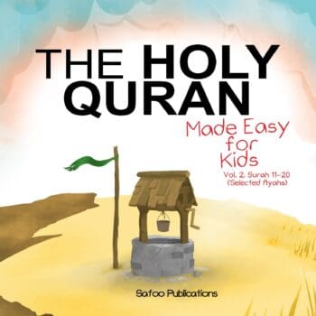 The Holy Quran Made Easy For Kids Surah 11 to 20