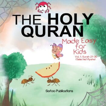 The Holy Quran Made Easy For Kids Surah 21 to 30