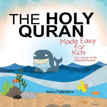 The Holy Quran Made Easy For Kids Surah 41 to 50