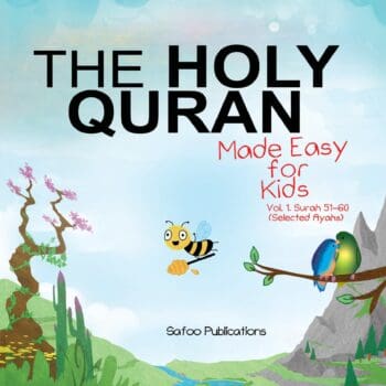 The Holy Quran Made Easy For Kids Surah 51 to 60