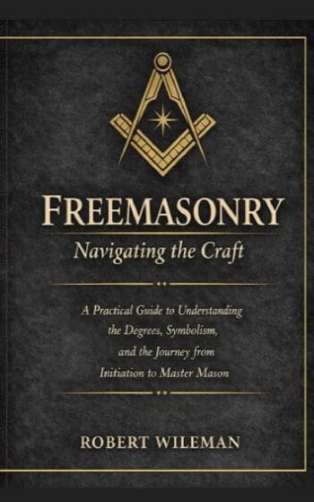 Freemasonry: Navigating the Craft Beyond Initiation