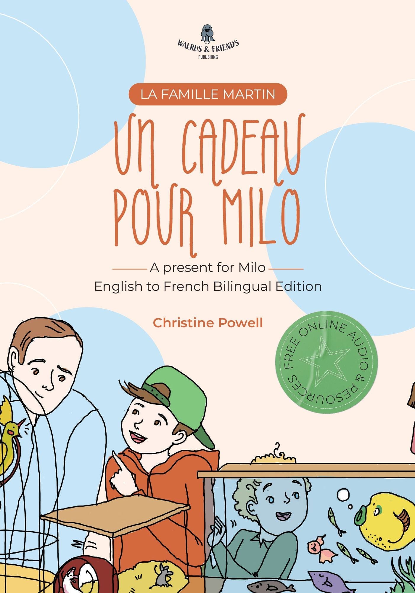 Un cadeau pour Milo - A present for Milo English - French Bilingual