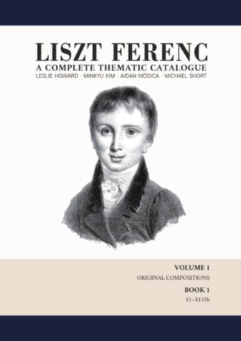 Liszt Ferenc: A Complete Thematic Catalogue