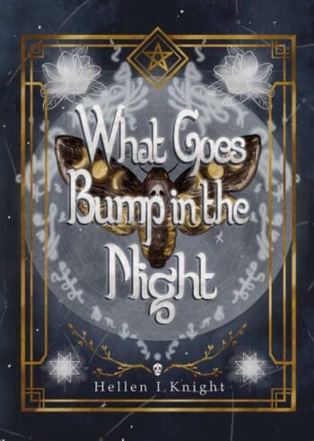 What Goes Bump In The Night