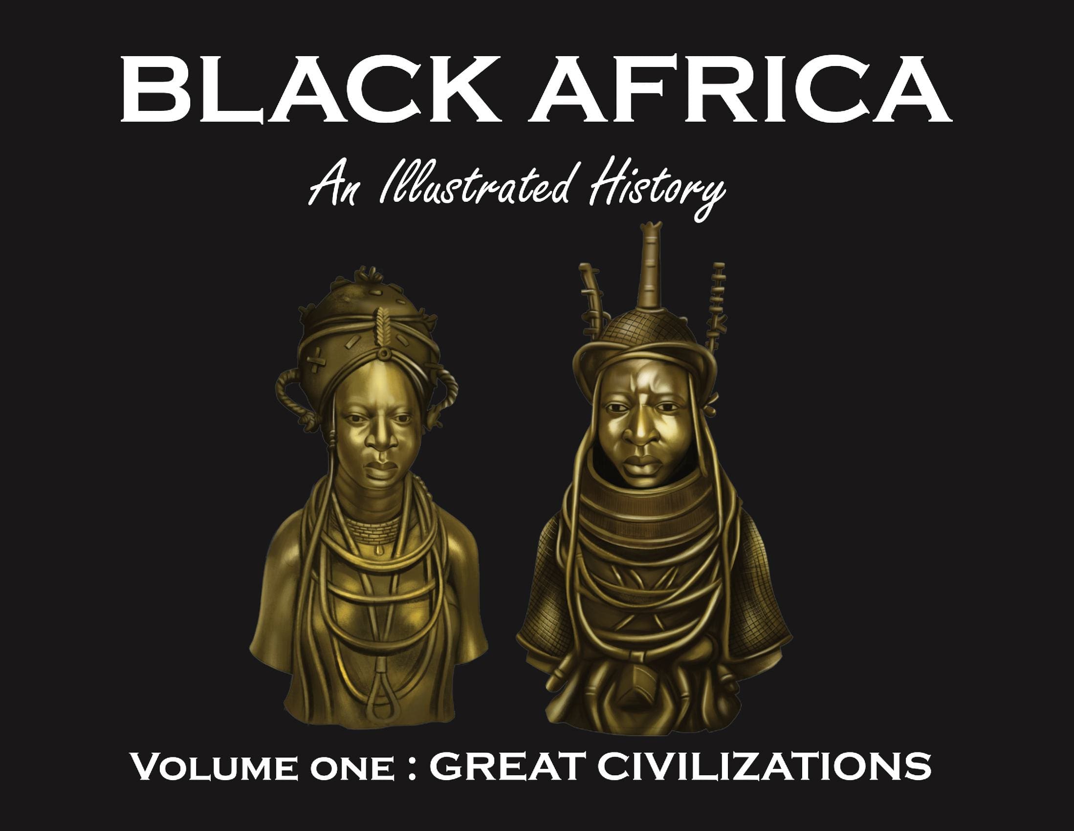 Black Africa : An Illustrated History