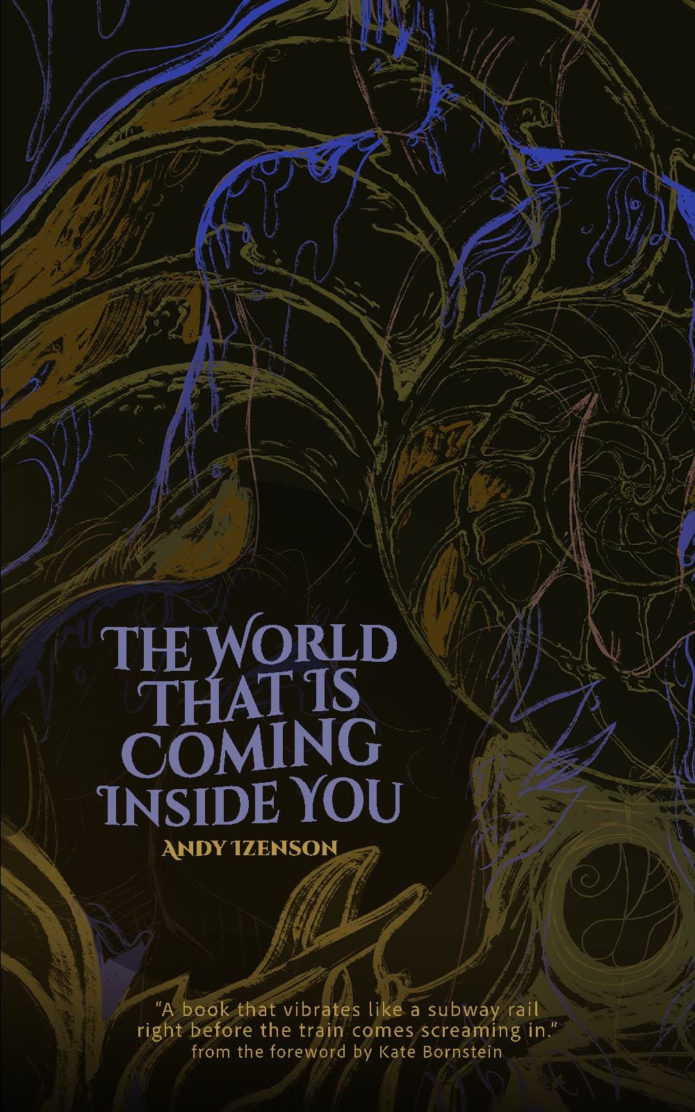 The World That Is Coming Inside You