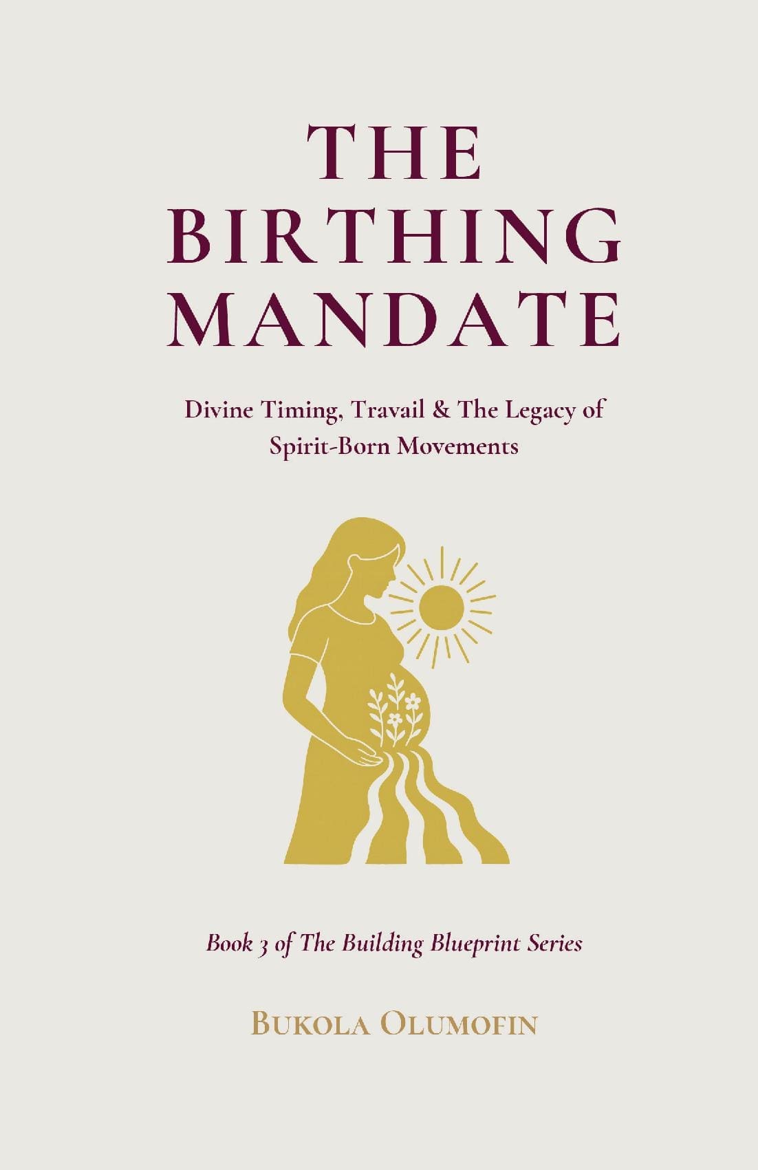 THE BIRTHING MANDATE