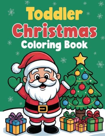Toddler Christmas Coloring Book for Kids Ages 2-4