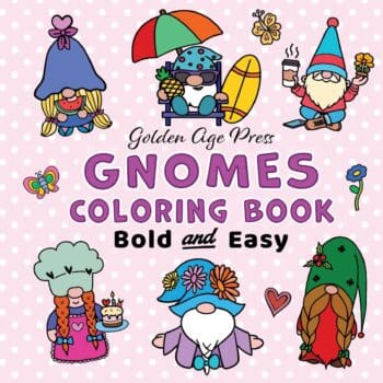 Gnomes Bold & Easy Coloring Book