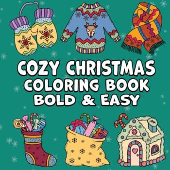 Cozy Christmas Bold & Easy Coloring Book