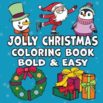 Jolly Christmas Bold & Easy Coloring Book