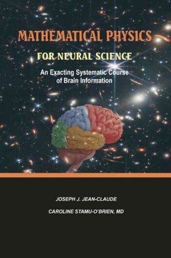 Mathematical Physics For Neural Science