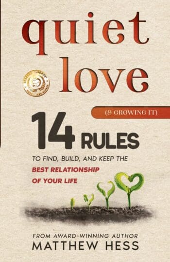 Quiet Love (& Growing It)