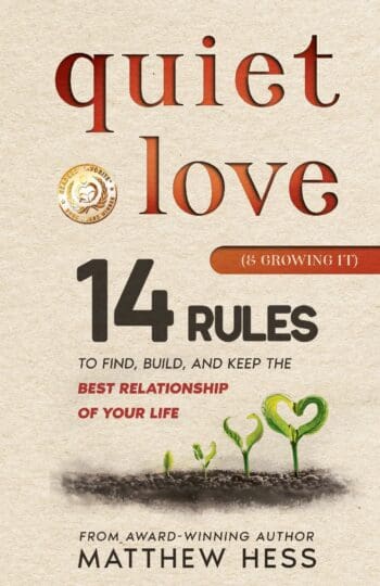 Quiet Love (& Growing It)