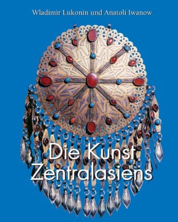 Die Kunst Zentralasiens