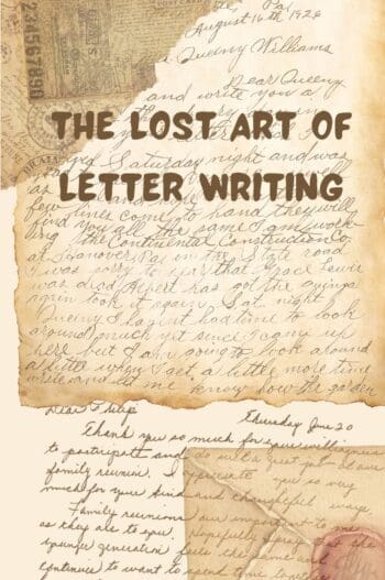 The Lost Art of Letter Writing