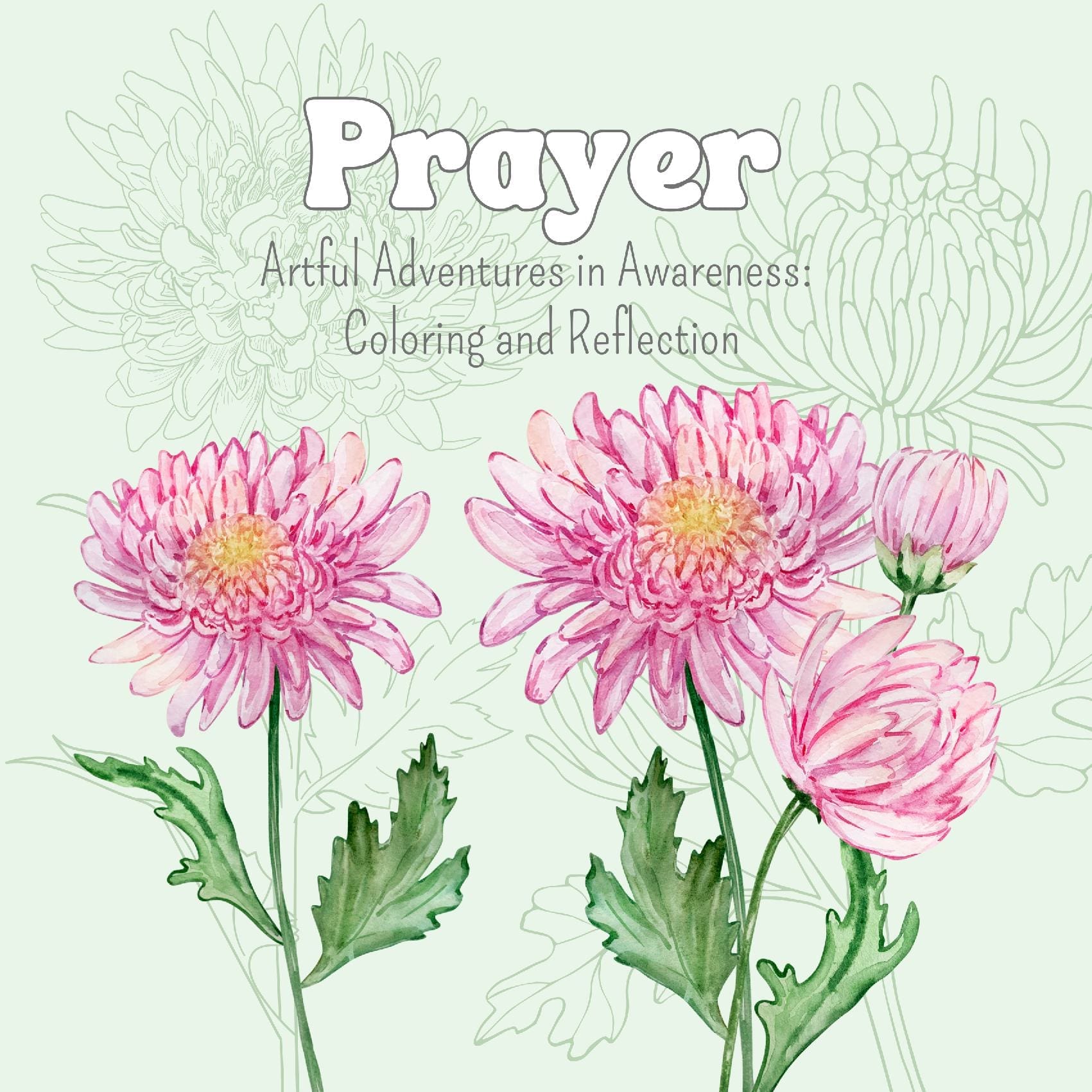 Artful Adventures in Awareness - Prayer