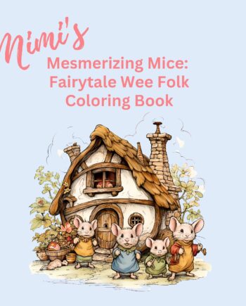 Mimi’s Mesmerizing Mice